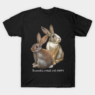 Bunnies make me happy T-Shirt